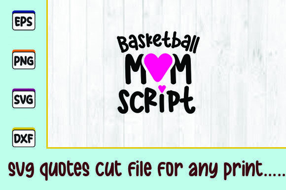 Basketball Mom Script Graphics and Crafts Review