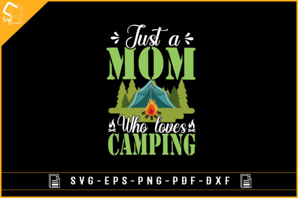 Just a Mom Who Loves Camping-sublimation Graphics and Crafts Review