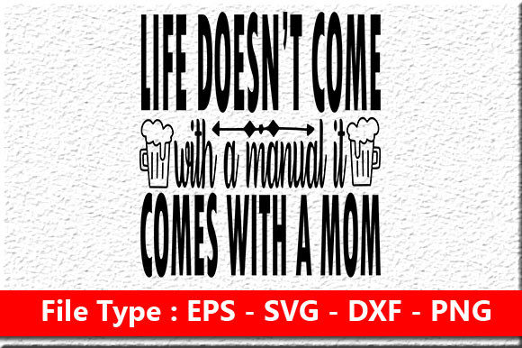 Life Doesn’t Come With A Manual