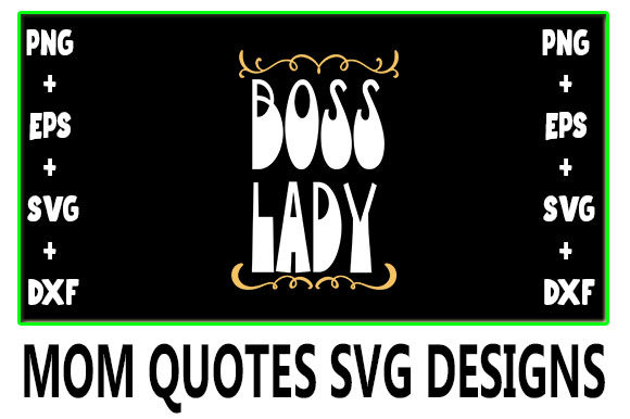 MOM Boss Lady Graphics for Crafts and Editorial Design