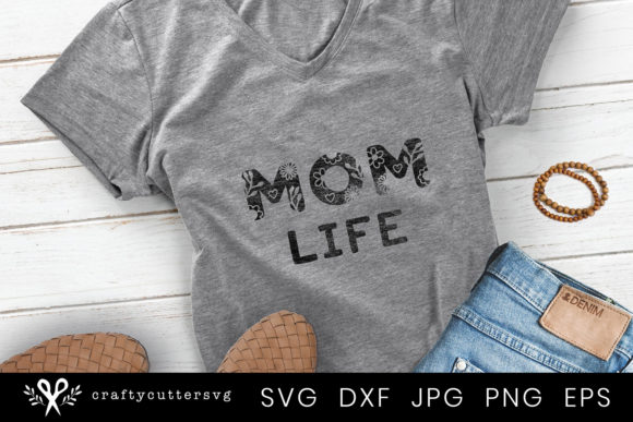 Mom Life Mother s Day T-Shirt Design Graphics Crafts