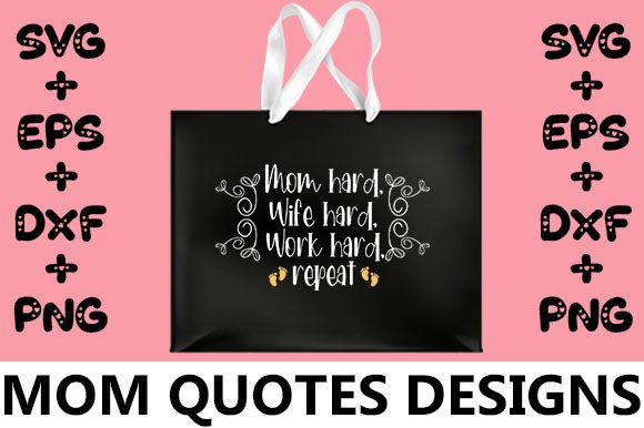 MOM Mom Hard, Wife Hard, Work Hard, Re Graphics and Crafts Review