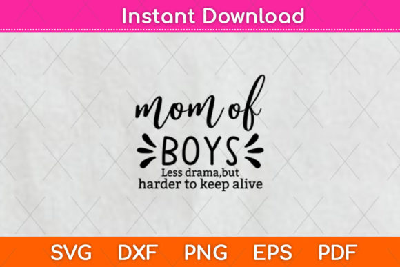 Mom of Boys Less Drama but Harder Graphics for Crafts