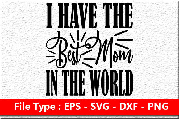 Mother s Day Svg Design , I Have the B Graphics and Crafts