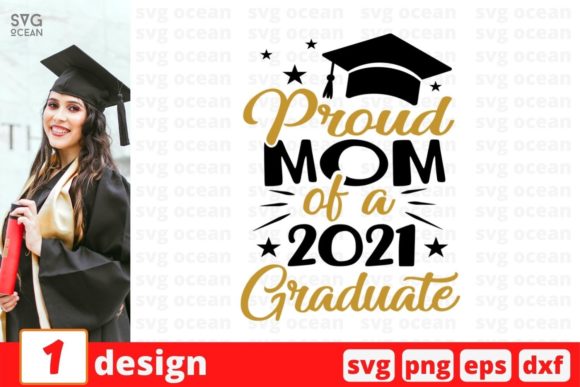 Proud Mom of a 2021 Graduate Graphics and Crafts Review