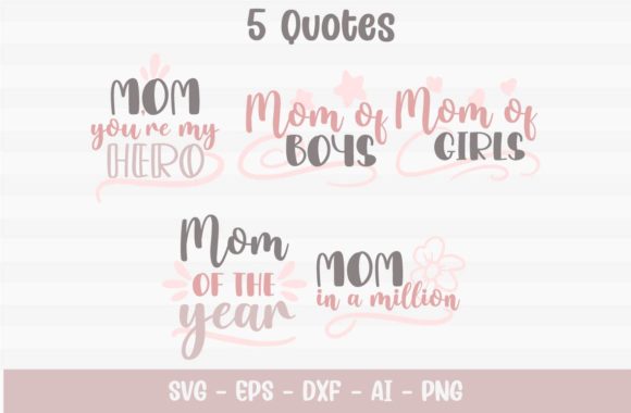 Proud Mom Quotes Graphics for Crafts