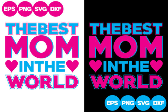 The Best Mom in the World Graphics and Crafts Review