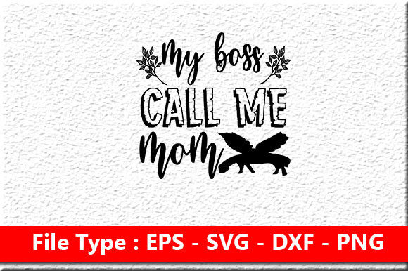 Unicon Svg Design ,my Boss Call Me Mo